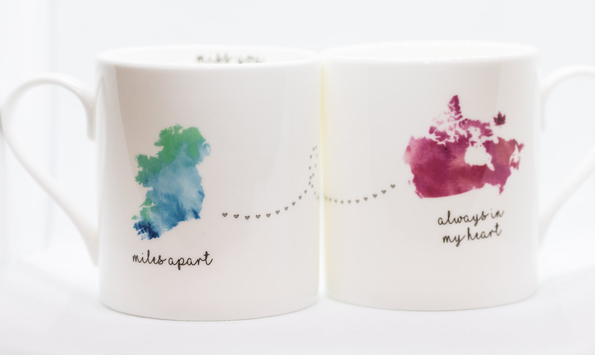 Miles Apart ( Canada) - Always in my Heart Mug