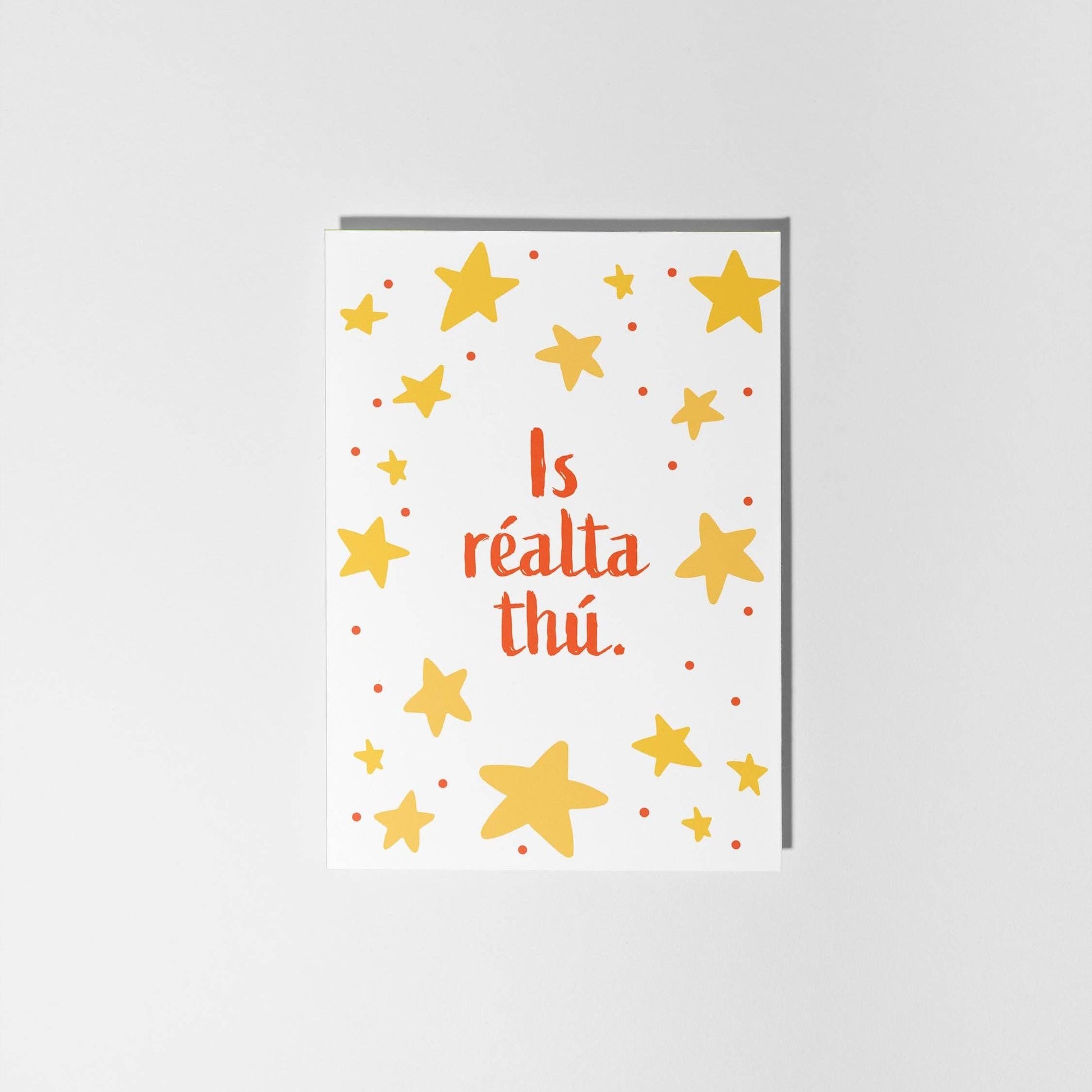 Is Réalta Thú, Irish You’re a Star Card