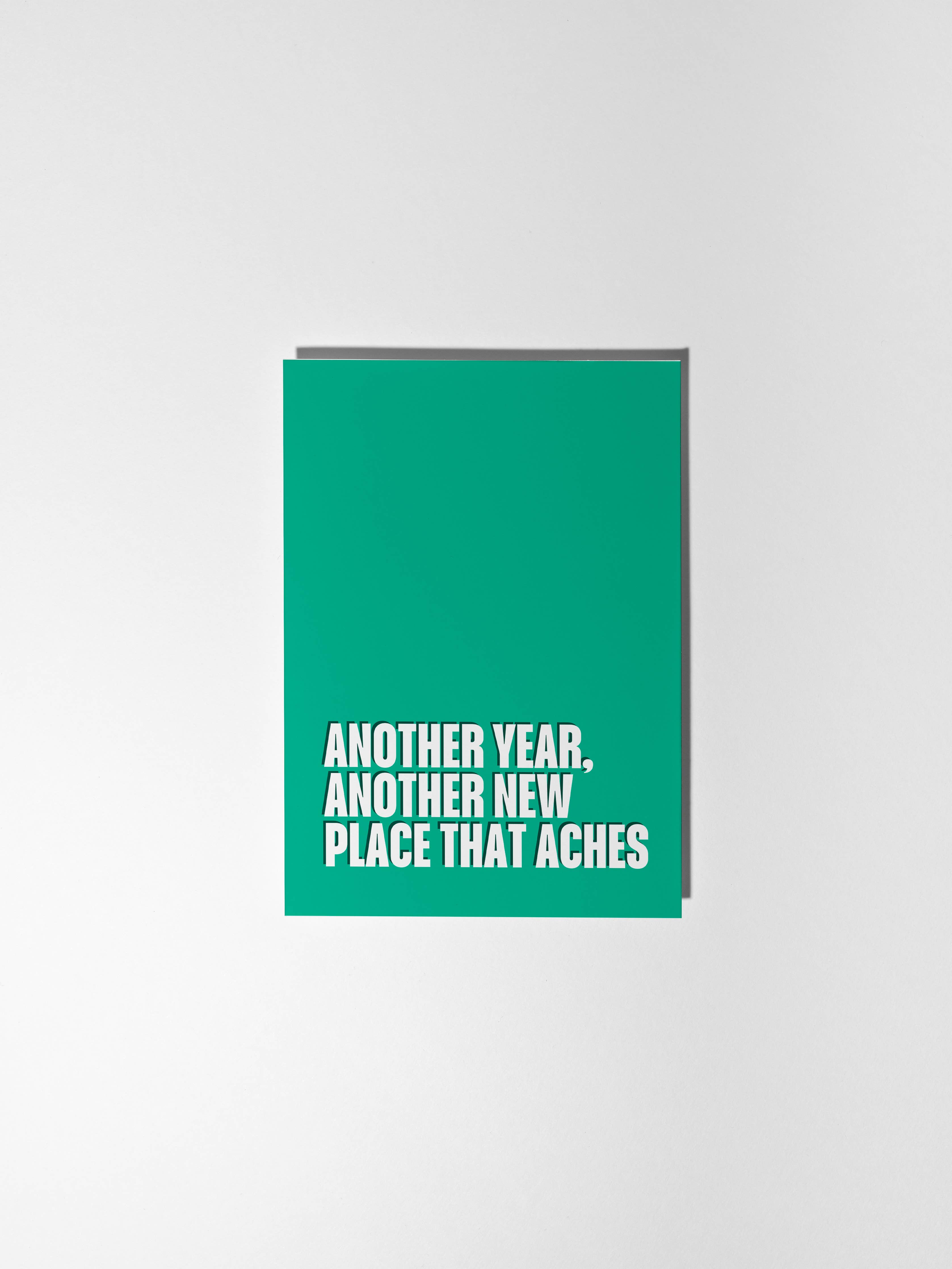 Another Year, Another Place That Aches