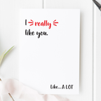 I Really Like You Card