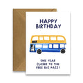 Bus Pass - Cheeky Birthday Card