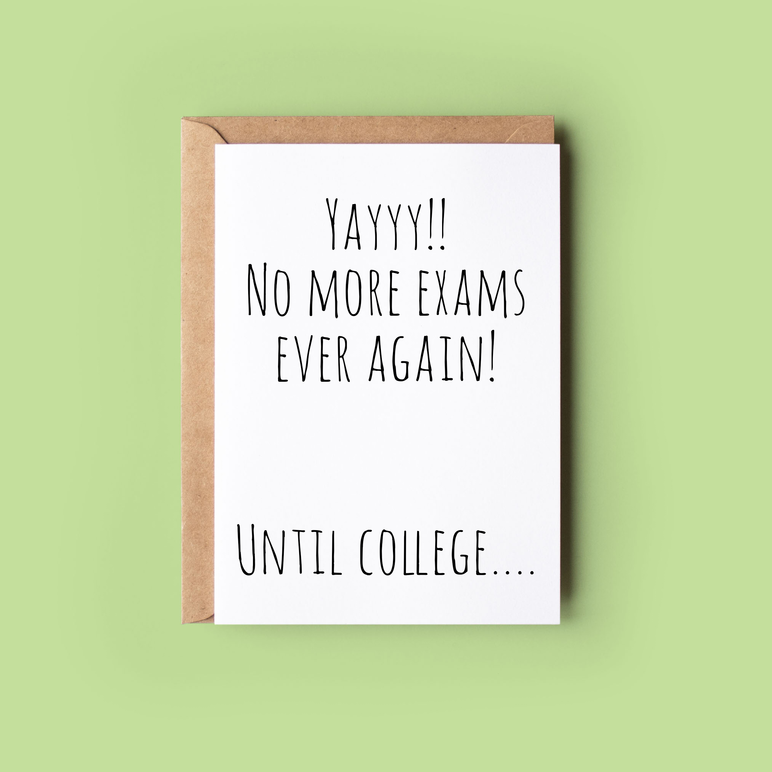 No more exams!