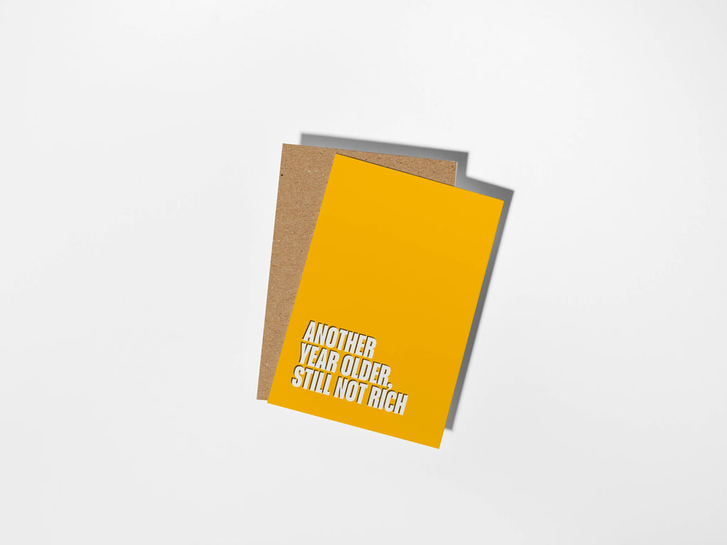 Another Year Older, Still Not Rich