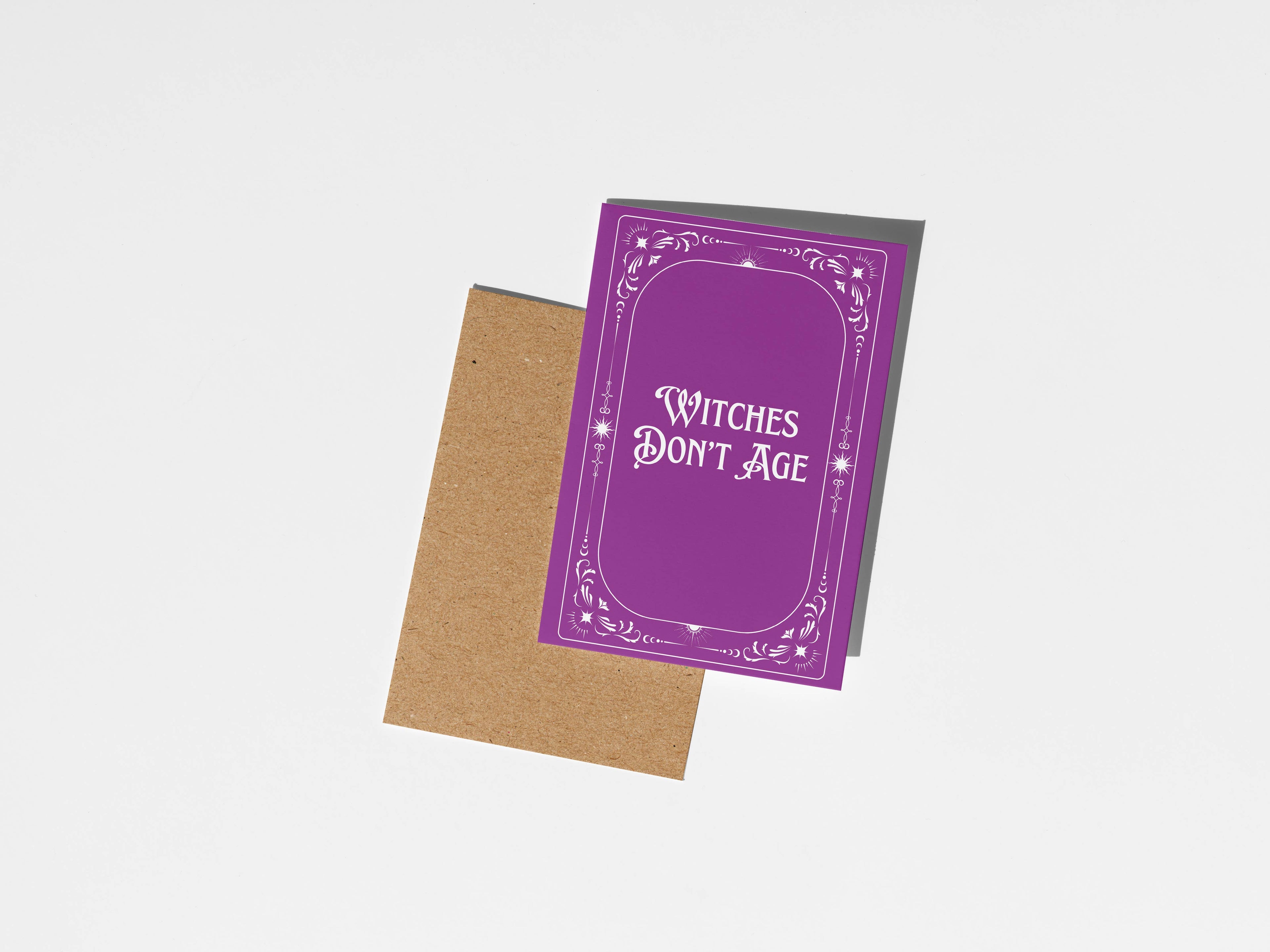 Witches Don't Age Birthday Card