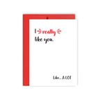 I Really Like You Card