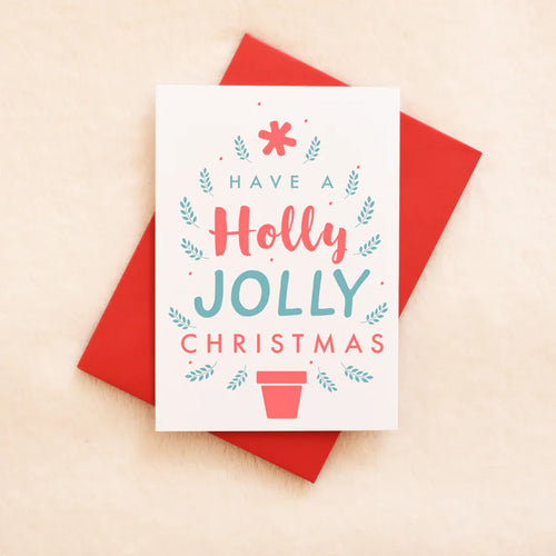Holly Jolly Christmas A Very Merry Christmas - Greeting card