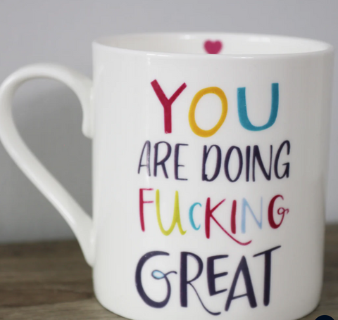 You are doing F*cking Great