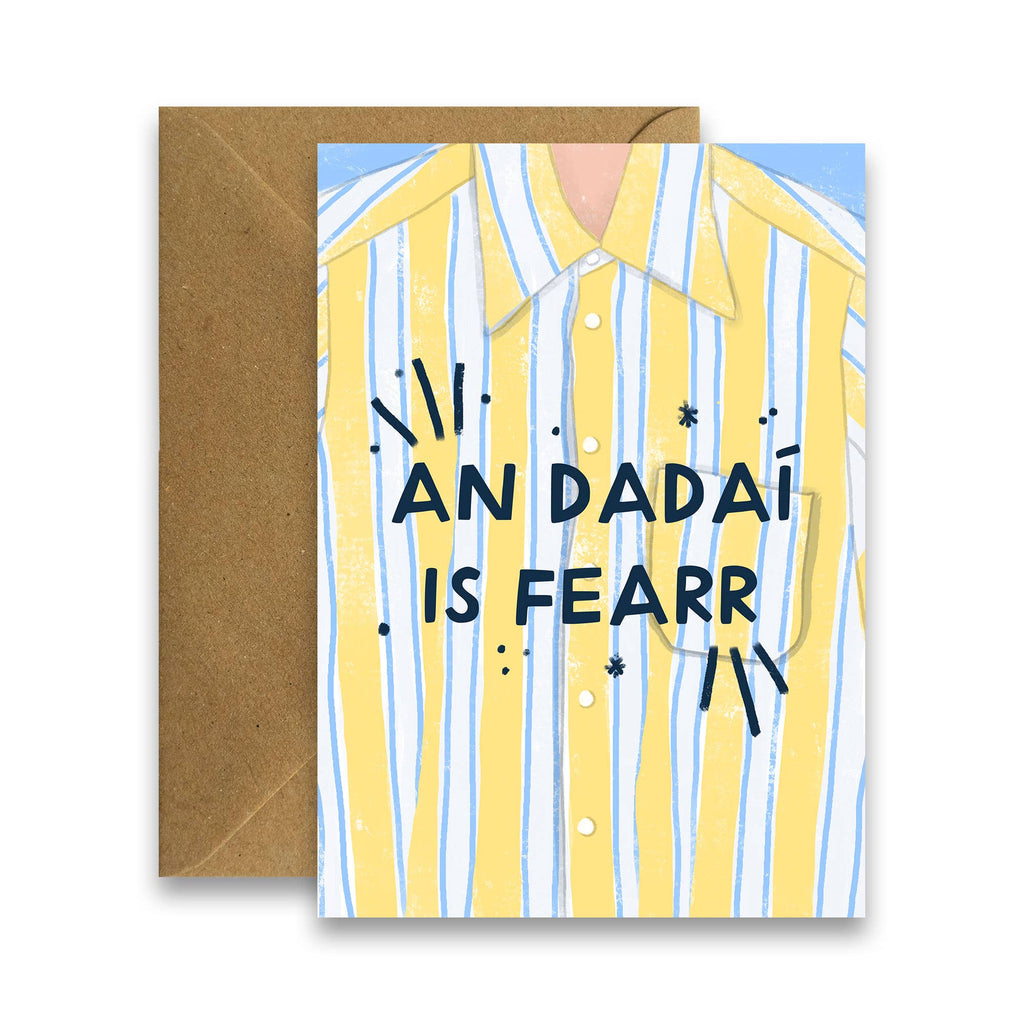 An Dadaí Is Fearr - Father's Day Card
