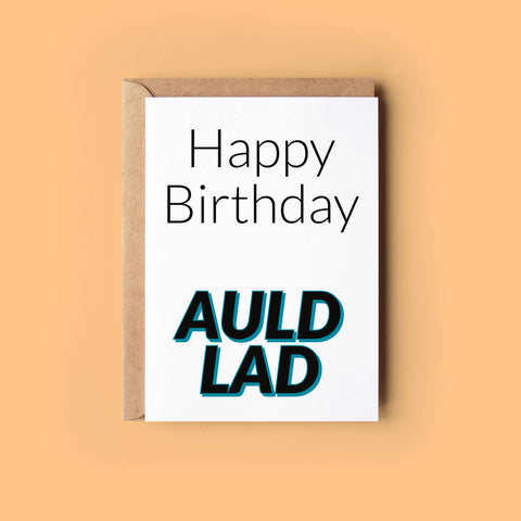 Happy Birthday Auld Lad