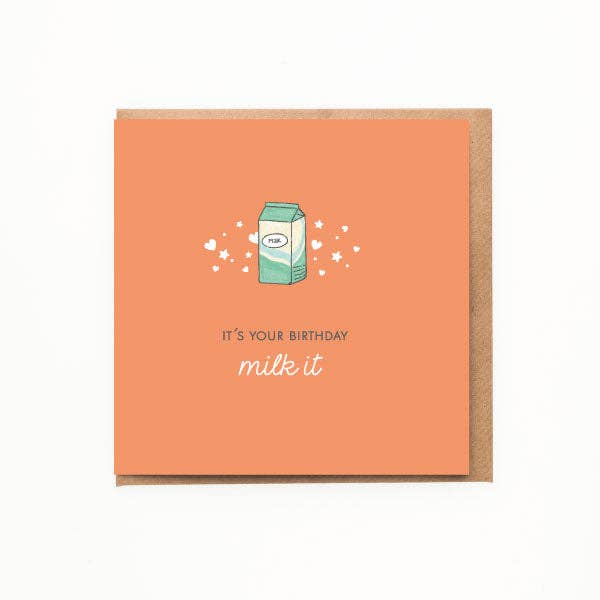 Milk It Birthday Card