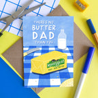 No Butter Dad - Funny Irish Card for Dad