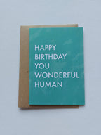 Happy Birthday you wonderful human