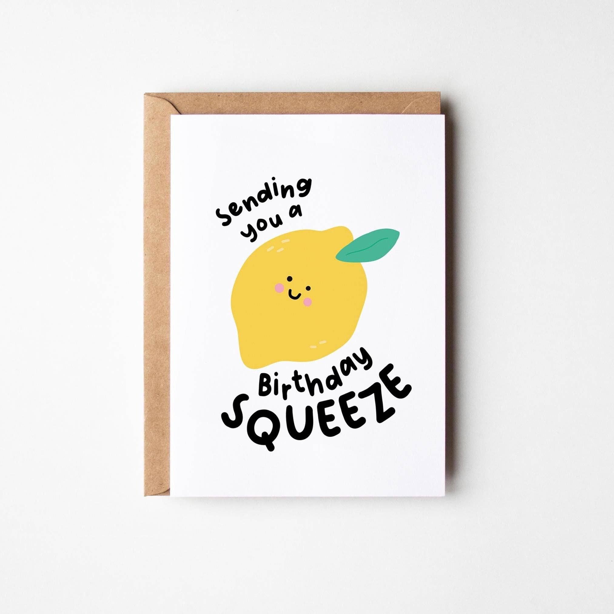 Lemon Birthday Squeeze Card – Sending You a Birthday Squeeze