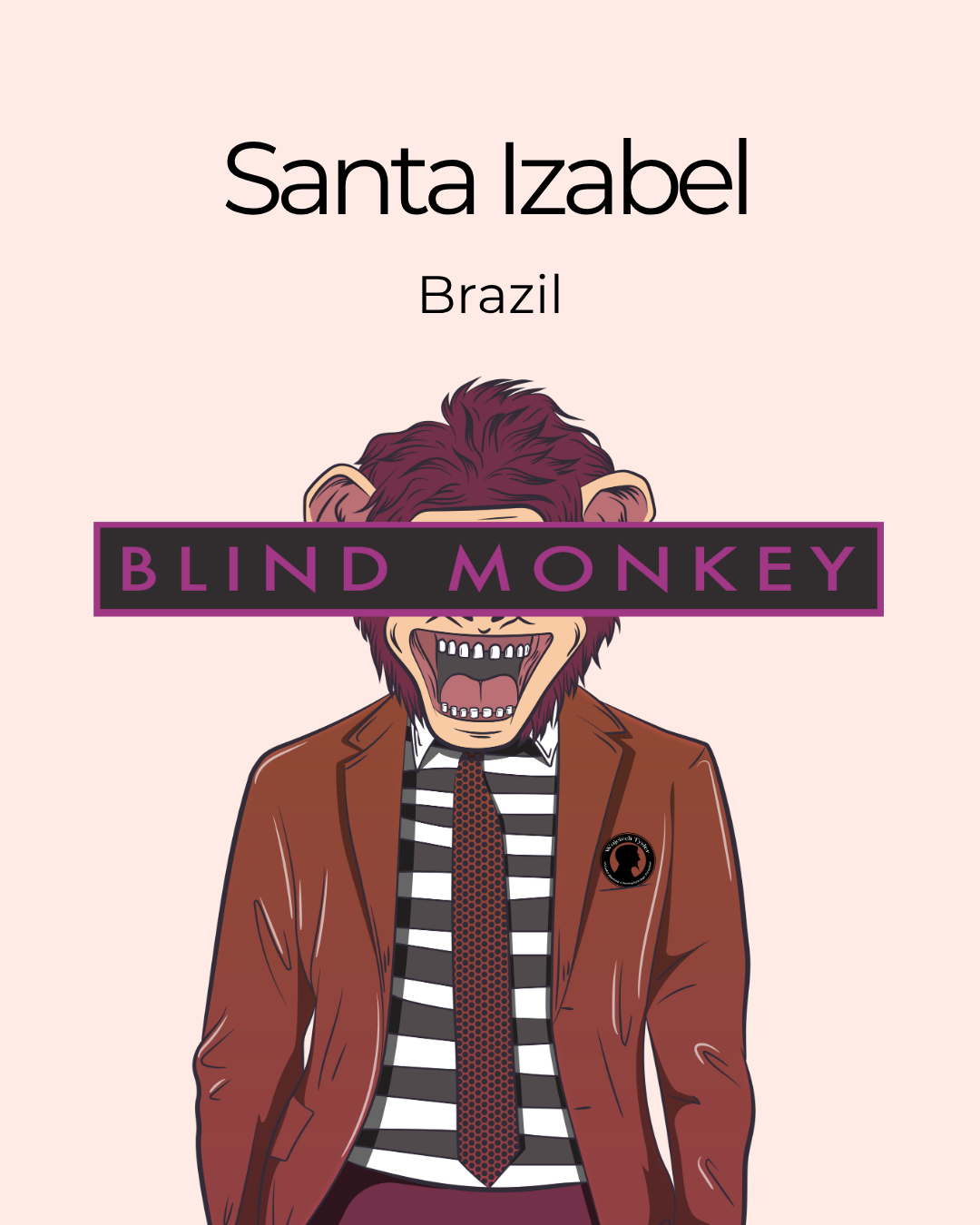 Santa Isabel | Brazil | Blind Monkey Coffee (250g Wholebean Coffee)