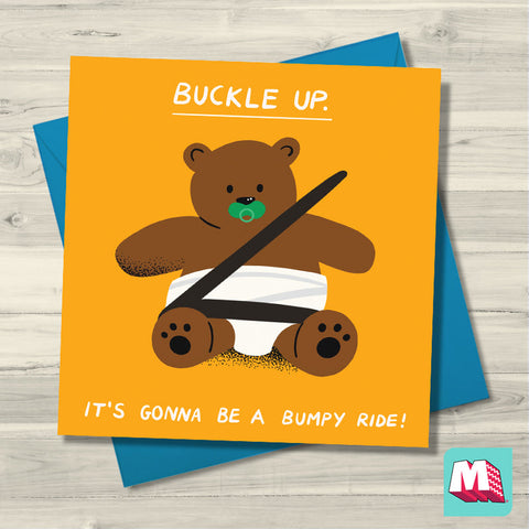 Buckle Up - New Baby