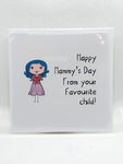 Happy Mammys Day - Favourite Child Girl