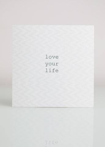Postcard - Love Your Life