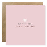 But first, Yoga
