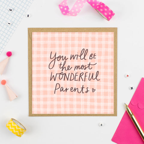 You will be the most wonderful parents